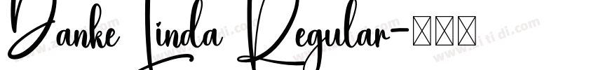 Danke Linda Regular字体转换